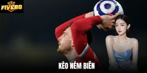 Kèo Ném Biên - Five88 Hướng Dẫn Chọn Cược Và Mẹo Thắng Sớm